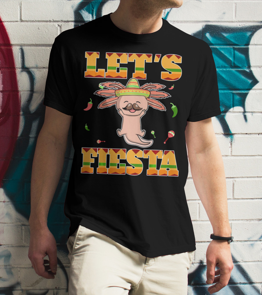 Let's Fiesta Axolotl Cinco De Mayo Mexica Sombrero Maracas Peppers T-Shirt