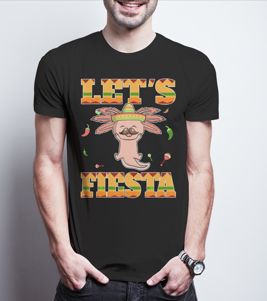 Let's Fiesta Axolotl Cinco De Mayo Mexica Sombrero Maracas Peppers T-Shirt