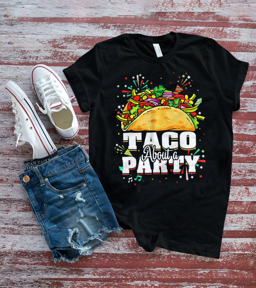 Taco About A Party Festive T-Shirt