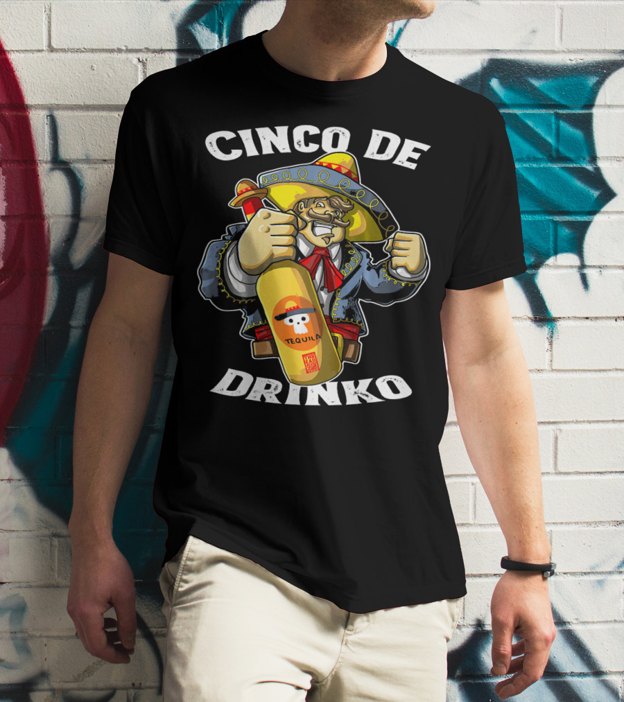 Cinco De Drinko Tequila Mariachi Costume Mexican T-Shirt