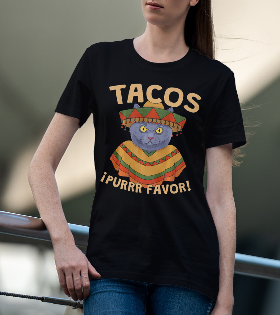 Tacos ¡Purrr Favor Cinco De Mayo British Shorthair Cat T-Shirt