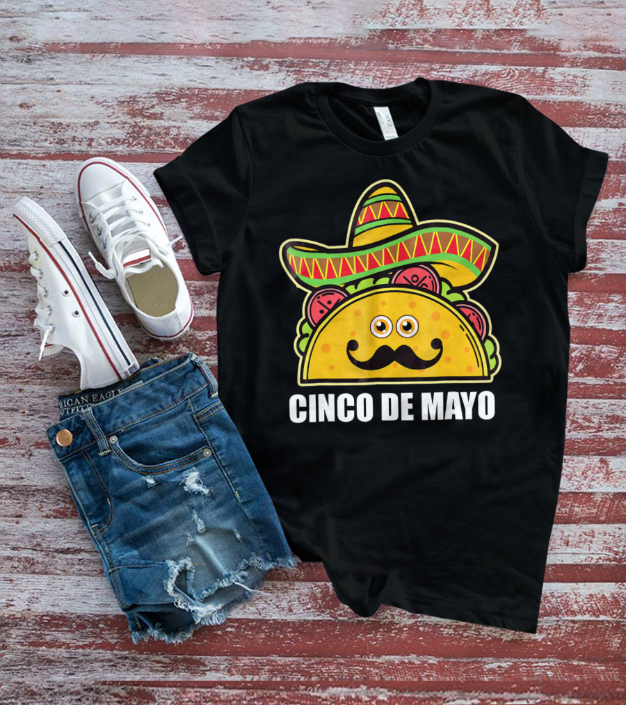 Cinco De Mayo Sombrero Taco With Eyes And Mustache T-Shirt