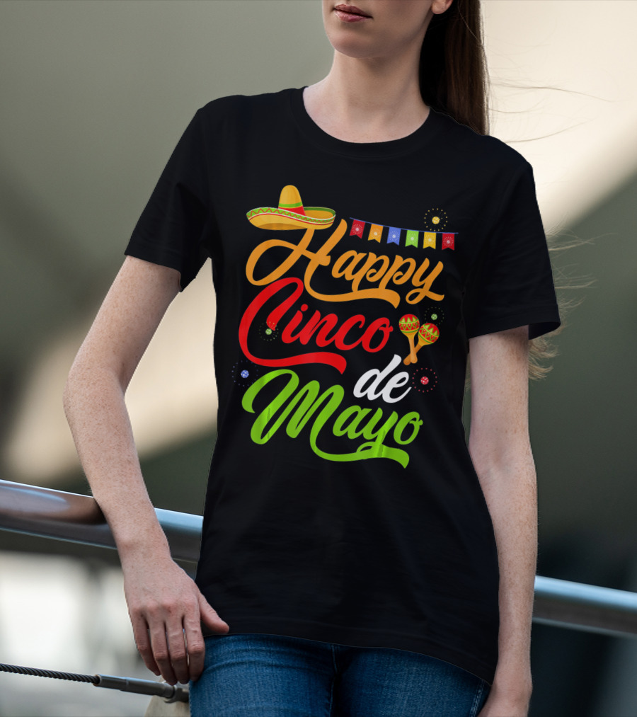 Happy Cinco De Mayo Sombrero And Maracas T-Shirt