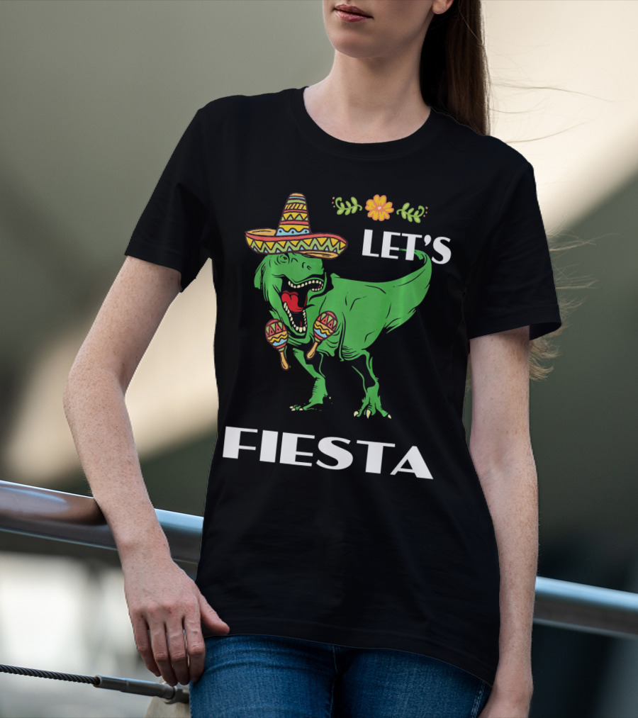 Cinco De Mayo Let's Fiesta Tyrannosaurus Sombrero And Maracas T-Shirt