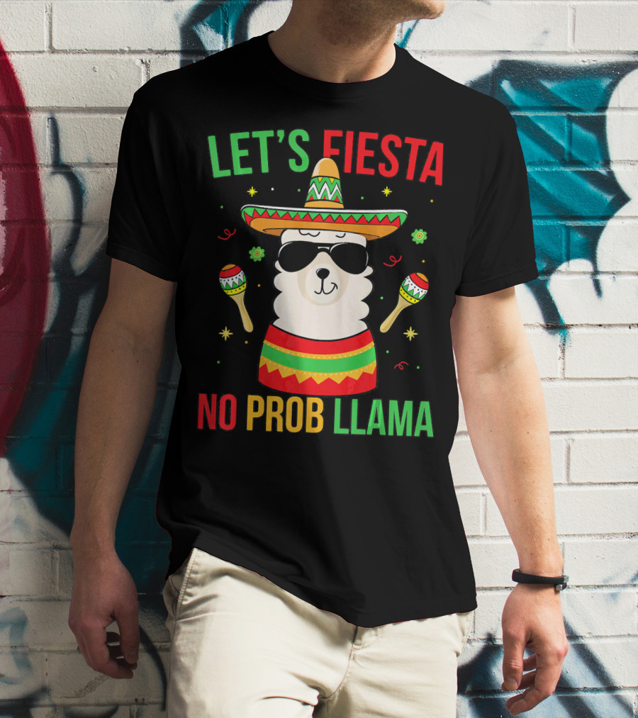 Let's Fiesta No Prob Llama Cinco De Mayo T-Shirt
