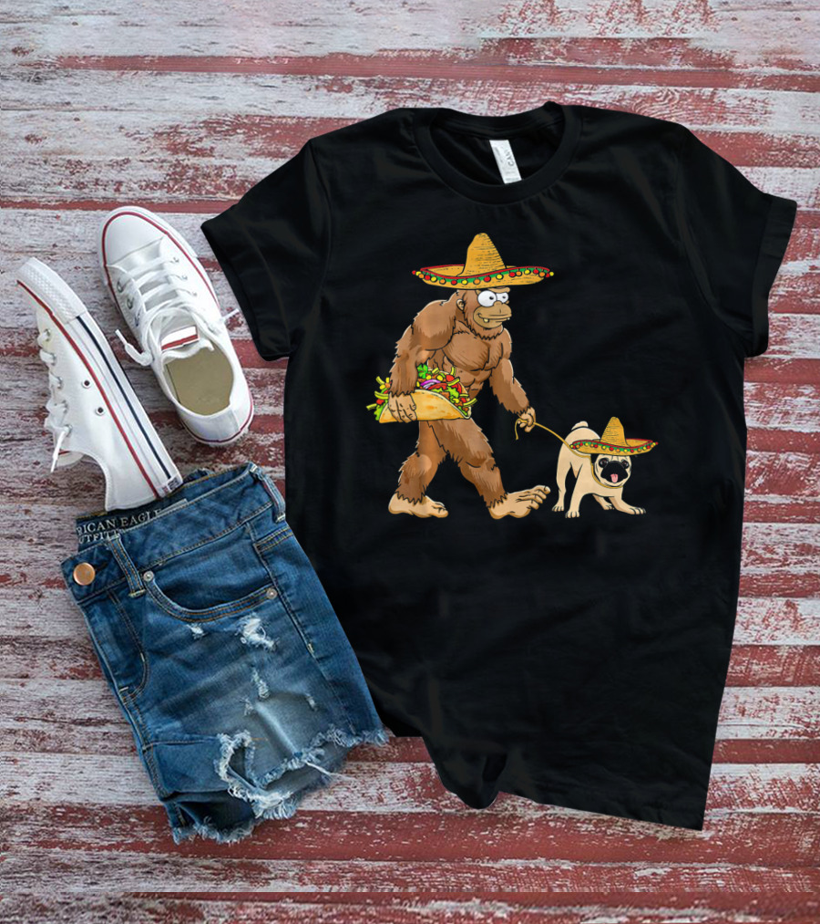 Bigfoot Sombrero Taco Pug Dog Cinco De Mayo T-Shirt