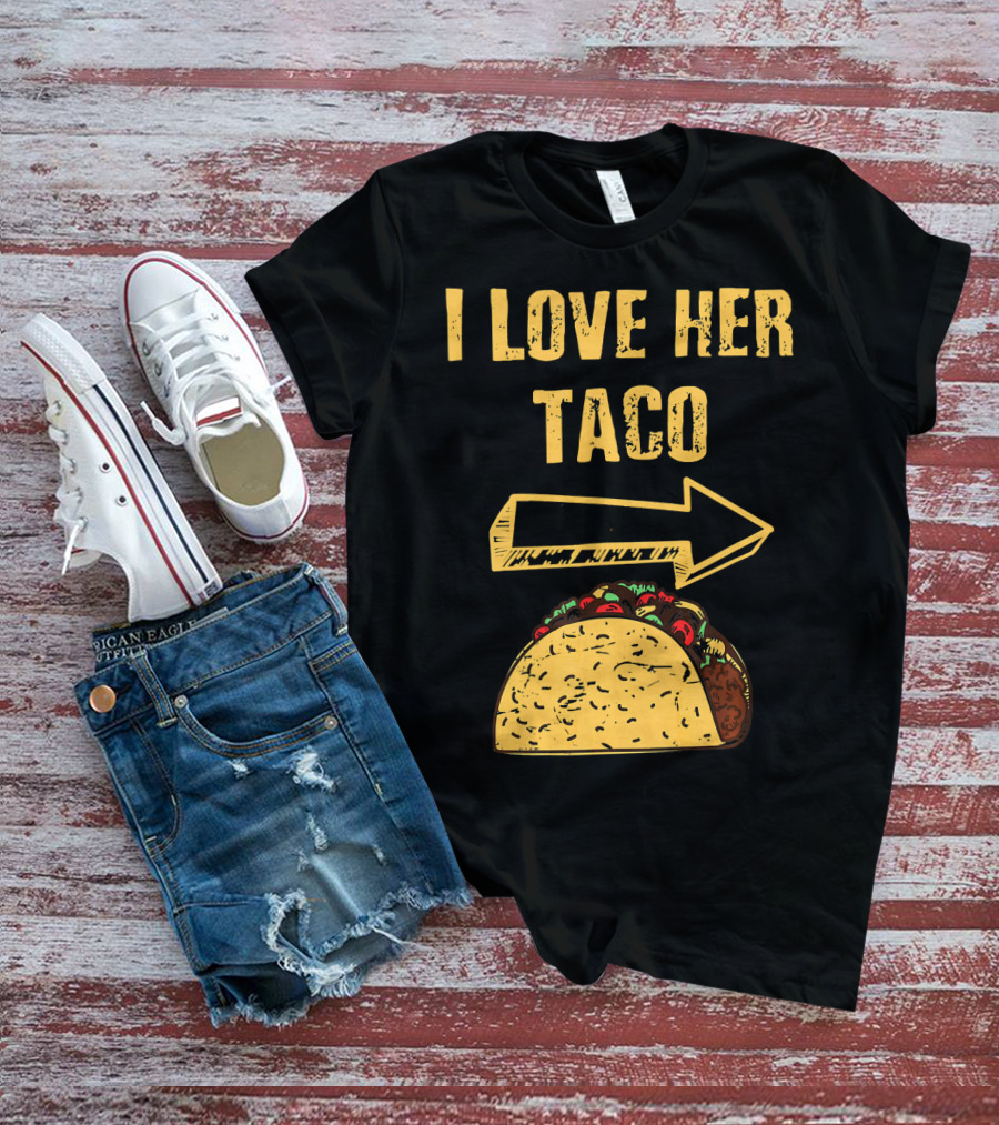 I Love Her Taco Arrow Matching Couple Cinc T-Shirt