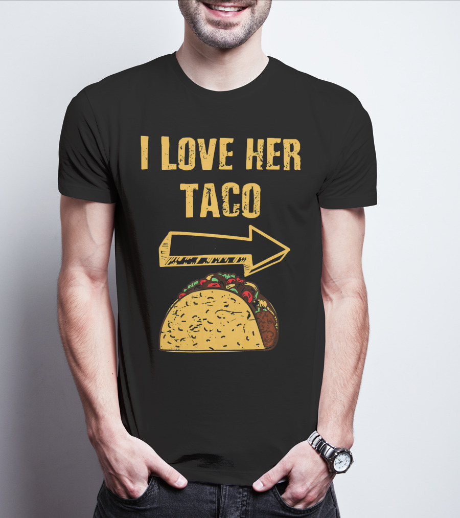 I Love Her Taco Arrow Matching Couple Cinc T-Shirt