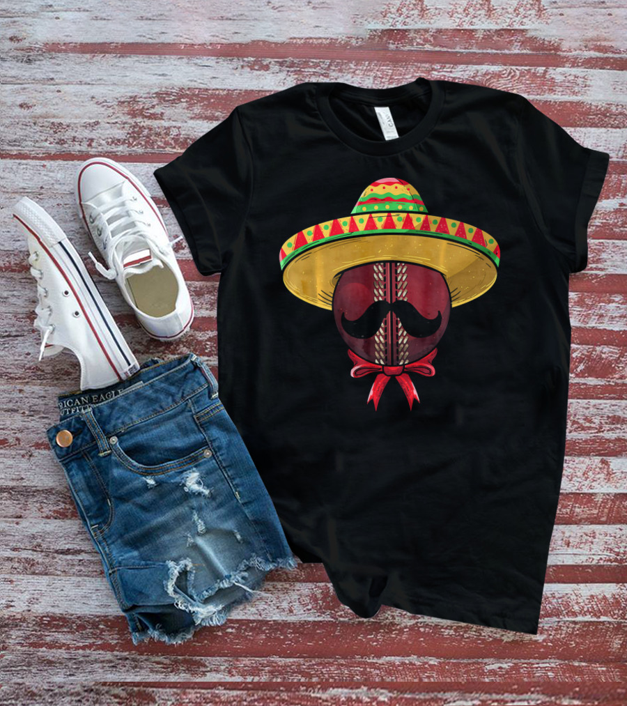 Cinco De Mayo Sombrero Cricket Ball Mustache T-Shirt