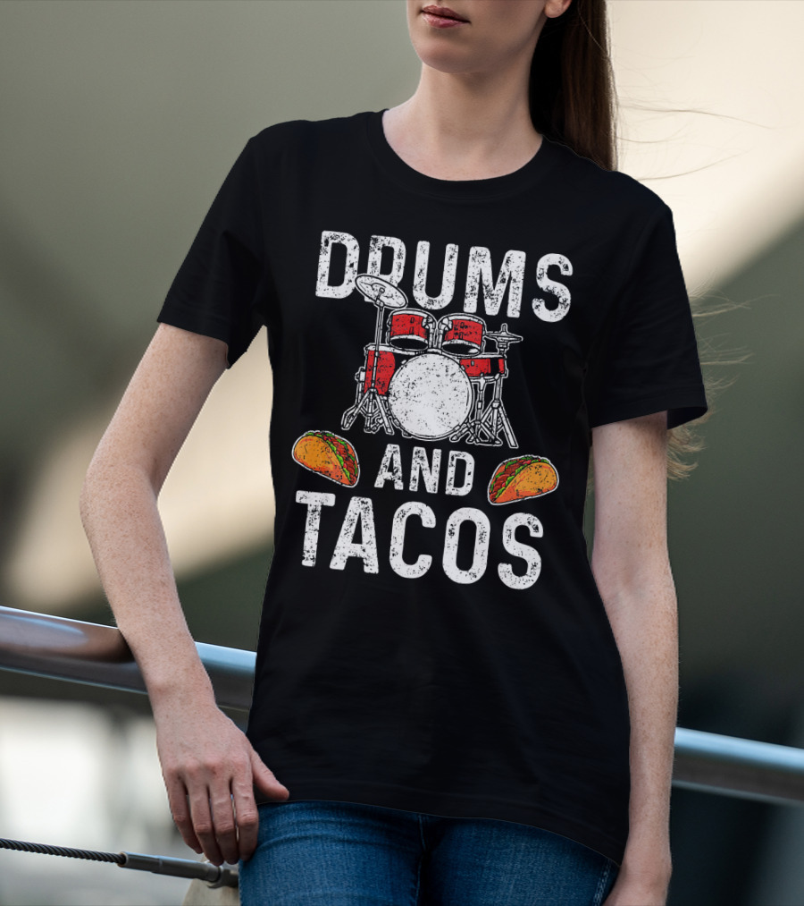 Drums Tacos Drummer Cinco De Mayo Celebration With Drum Set And Tacos T-Shirt