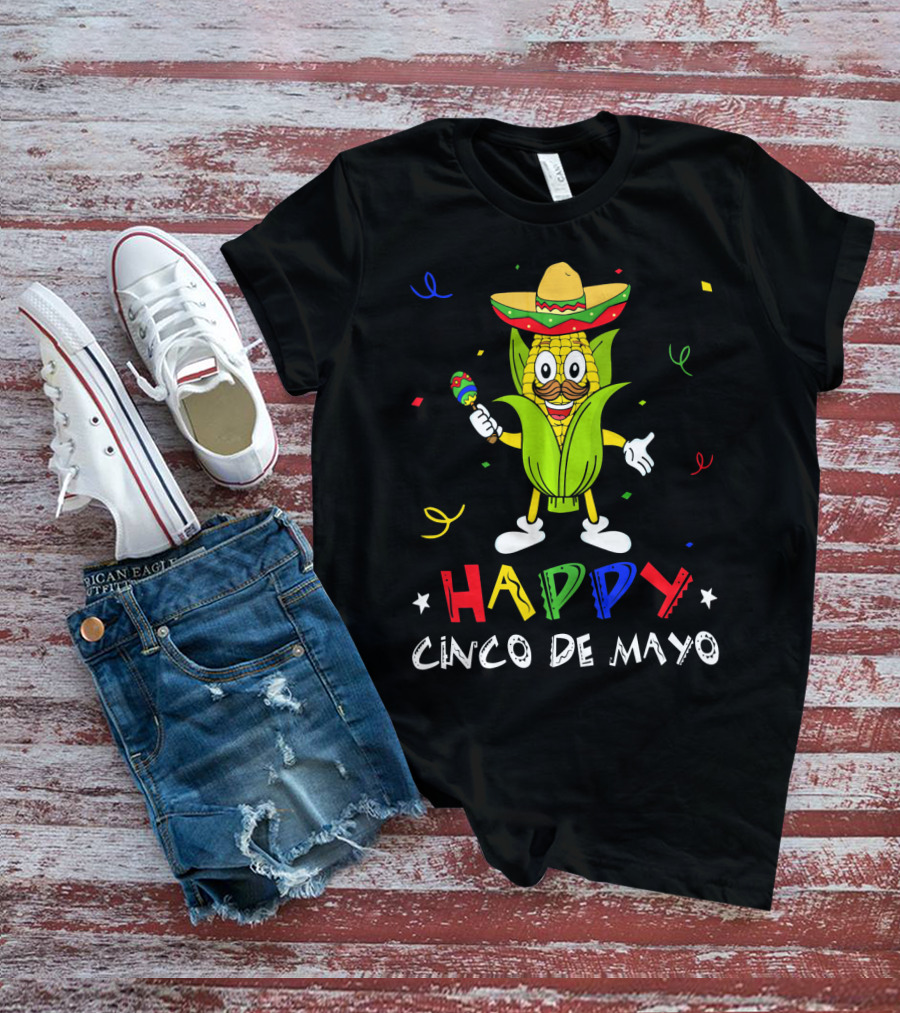 Happy Cinco De Mayo Corn Character With Sombrero And Maraca T-Shirt