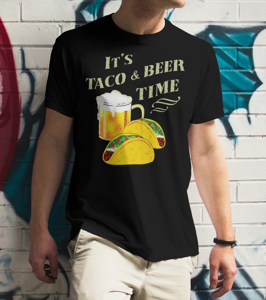 It's Taco And Beer Time With Tacos And Beer Mug T-Shirt