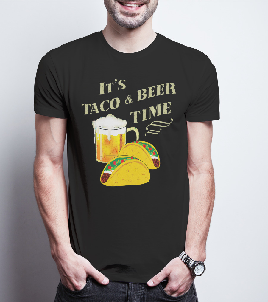 It's Taco And Beer Time With Tacos And Beer Mug T-Shirt