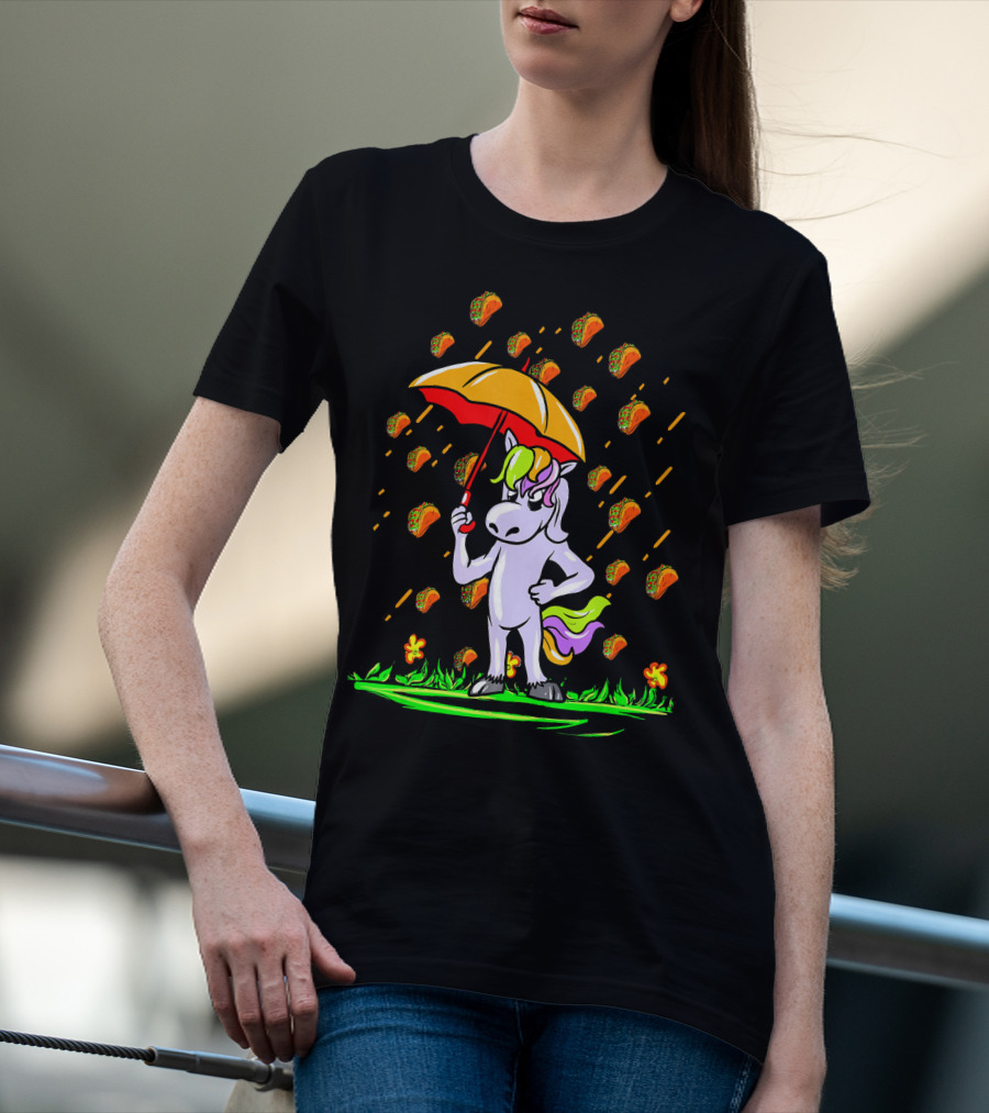 Its Raining Tacos Unicorn With Umbrella And Taco Showers T-Shirt