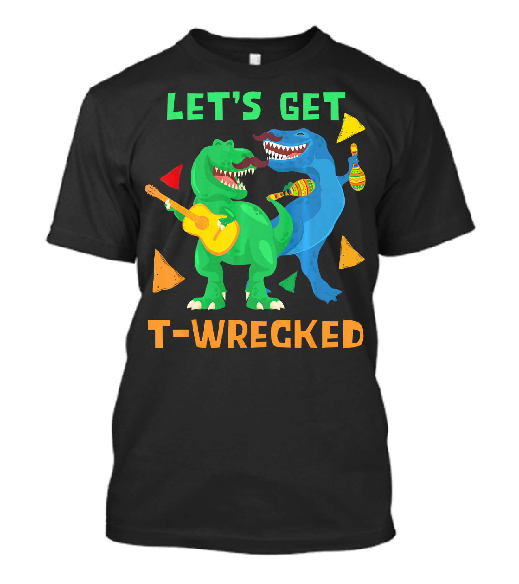 Let's Get T-Wrecked Dinosaur Fun With Cinco De Mayo Rex T-Shirt