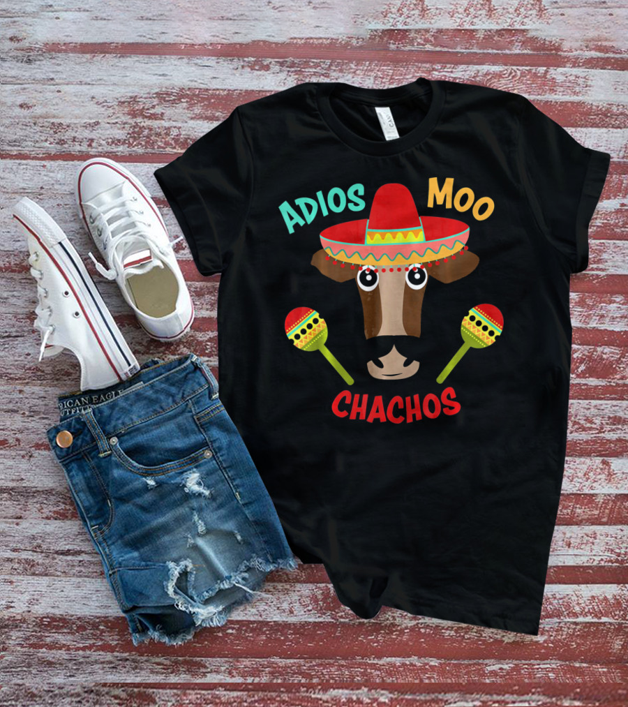 Adios Moo Chachos Funny Cow Cinco De Mayo T-Shirt