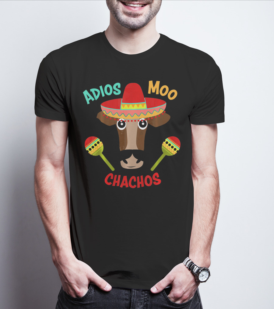 Adios Moo Chachos Funny Cow Cinco De Mayo T-Shirt
