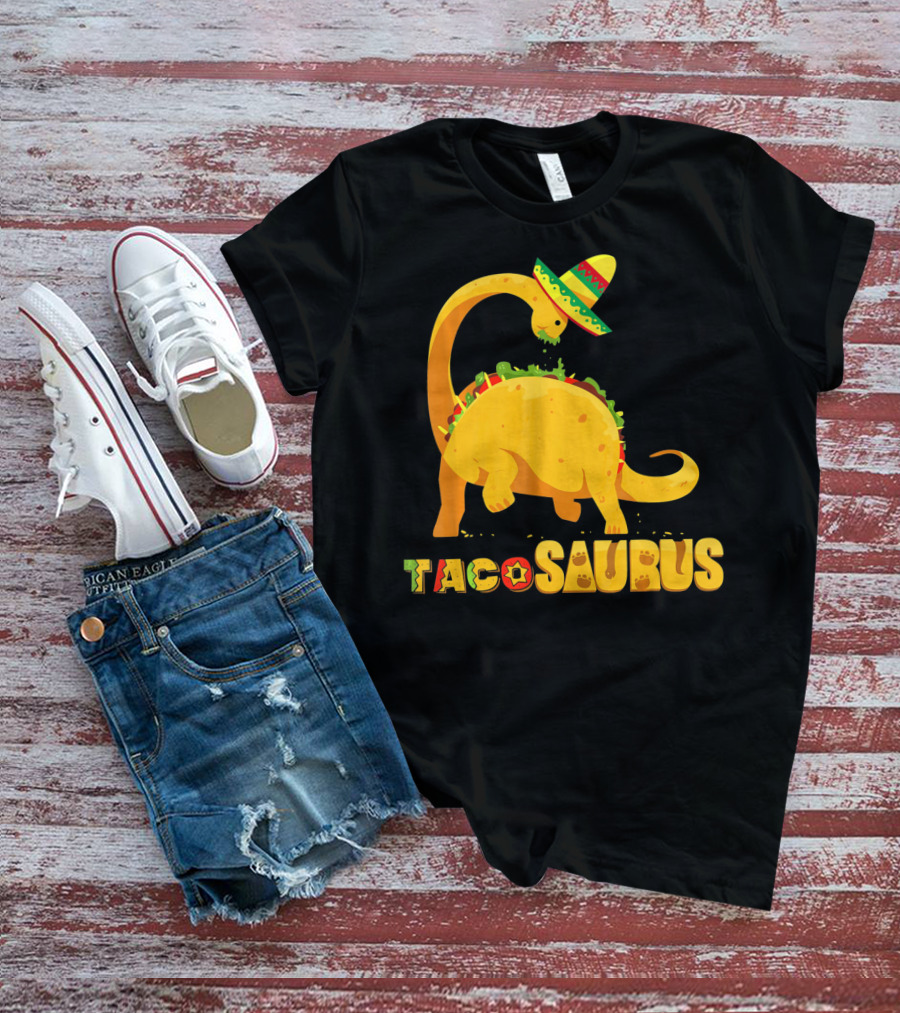 Tacosaurus Funny Cinco De Mayo Mexican Taco Dino T-Shirt