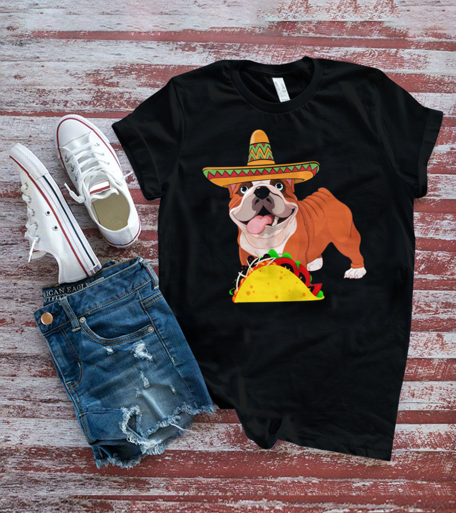 Funny Cinco De Mayo Bulldog Wear Sombrero Taco Fiesta T-Shirt