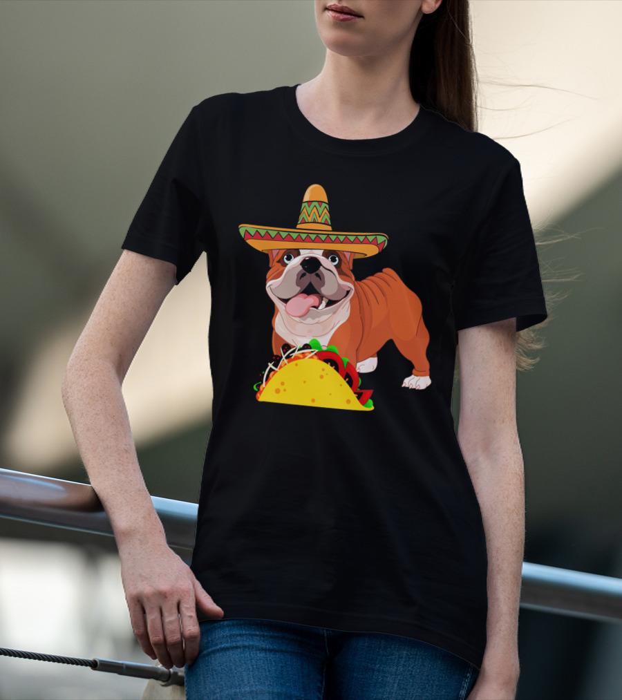 Funny Cinco De Mayo Bulldog Wear Sombrero Taco Fiesta T-Shirt