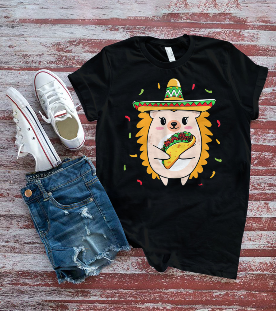 Hedgehog Sombrero Taco Cinco De Mayo Mom Hedgie T-Shirt