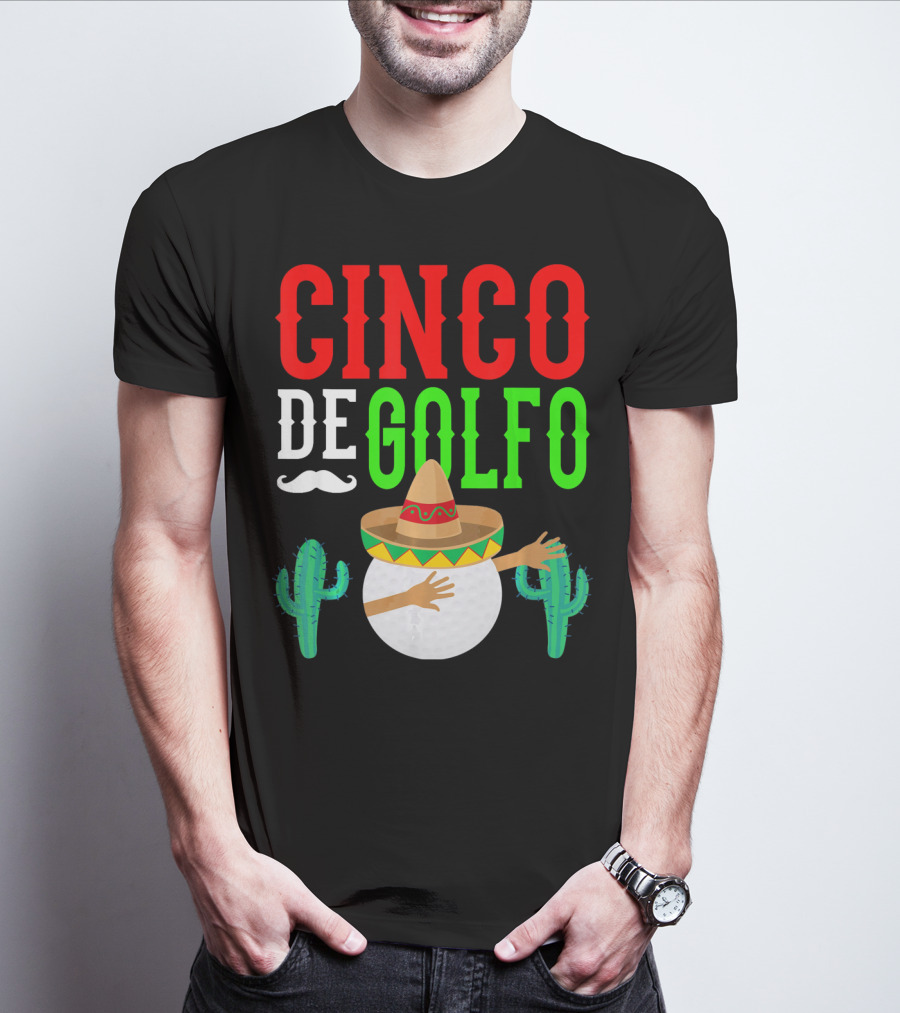Cinco De Golfo Golf Ball Dabbing Sombrero Cactus Funny T-Shirt