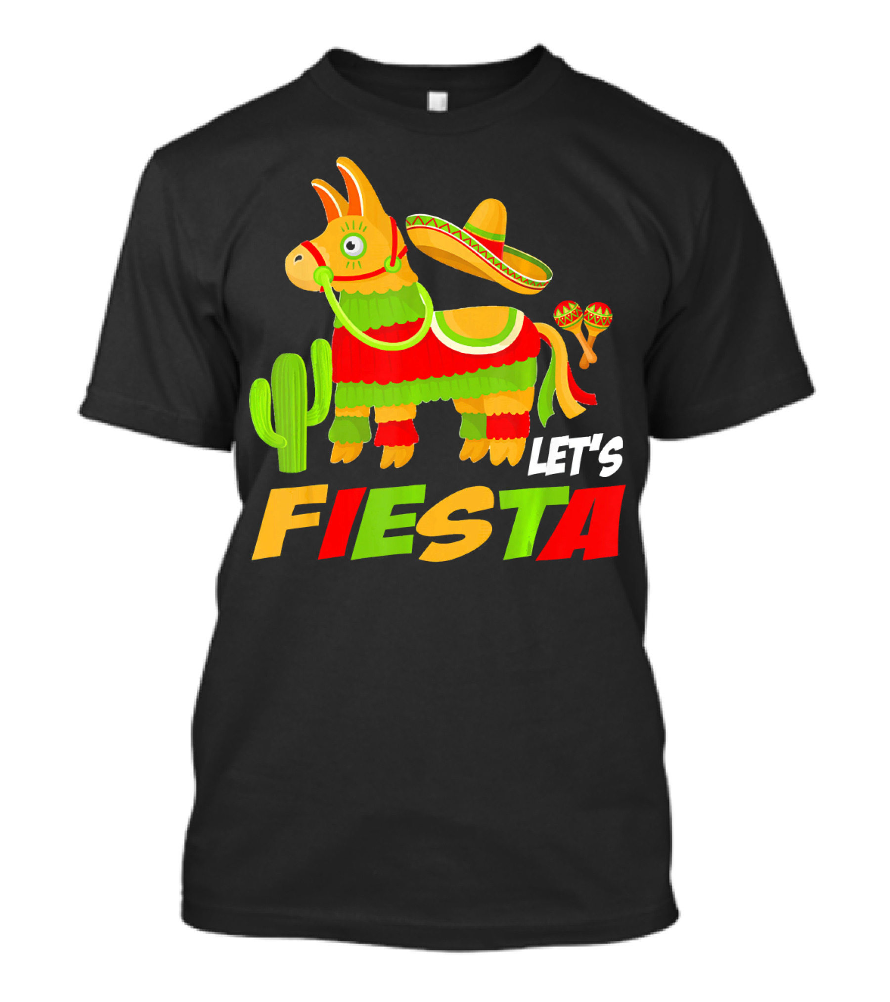 Let's Fiesta Cinco De Mayo Sombrero Piñata Cactus Maracas T-Shirt