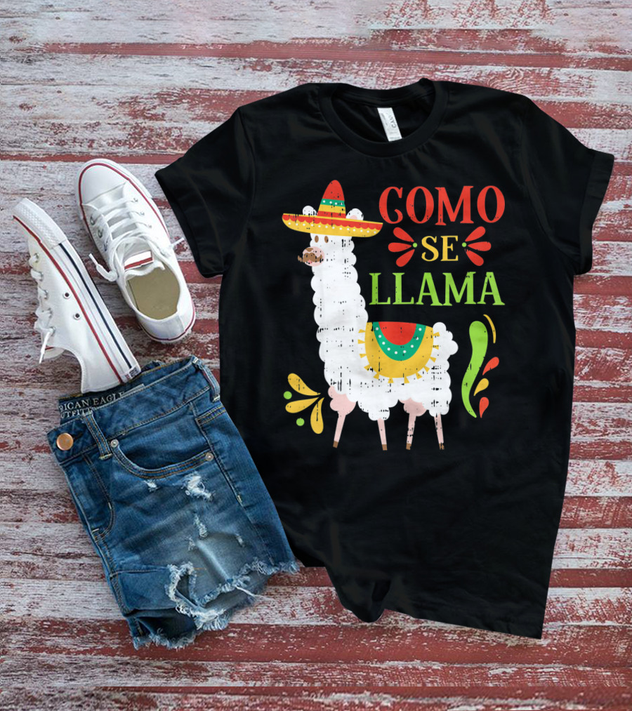 Como Se Llama Funny Cinco De Mayo Llama With Sombrero T-Shirt
