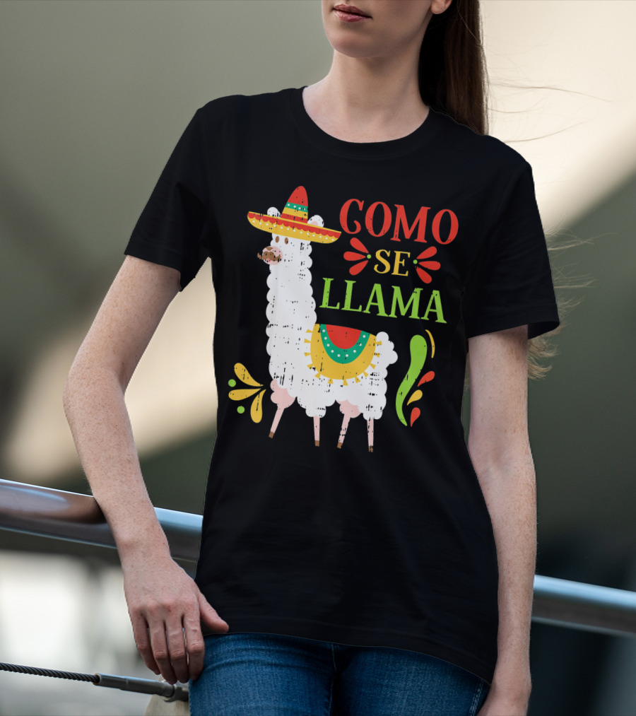 Como Se Llama Funny Cinco De Mayo Llama With Sombrero T-Shirt
