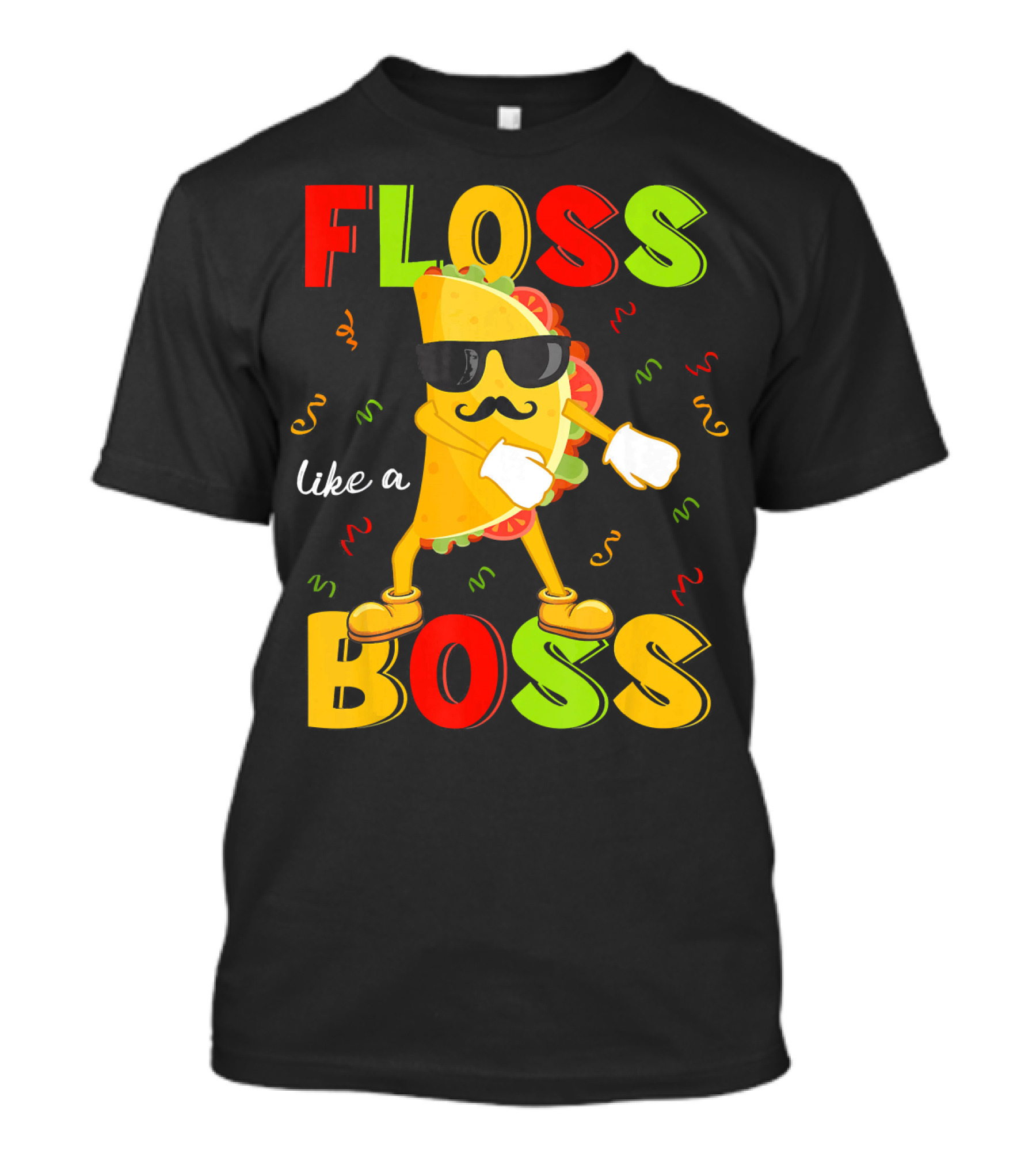 Floss Like A Boss Taco Cinco De Mayo Dance Party T-Shirt
