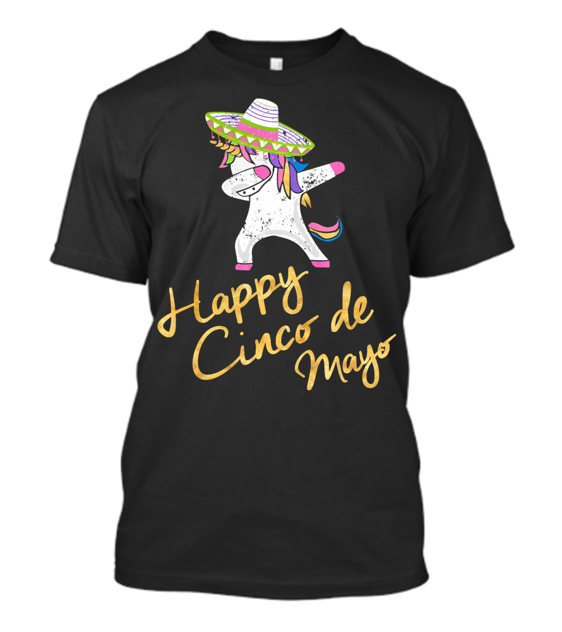 Happy Cinco De Mayo Dabbing Unicorn With Sombrero T-Shirt