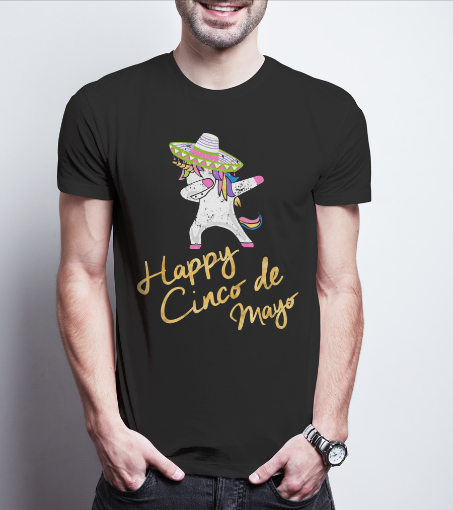 Happy Cinco De Mayo Dabbing Unicorn With Sombrero T-Shirt