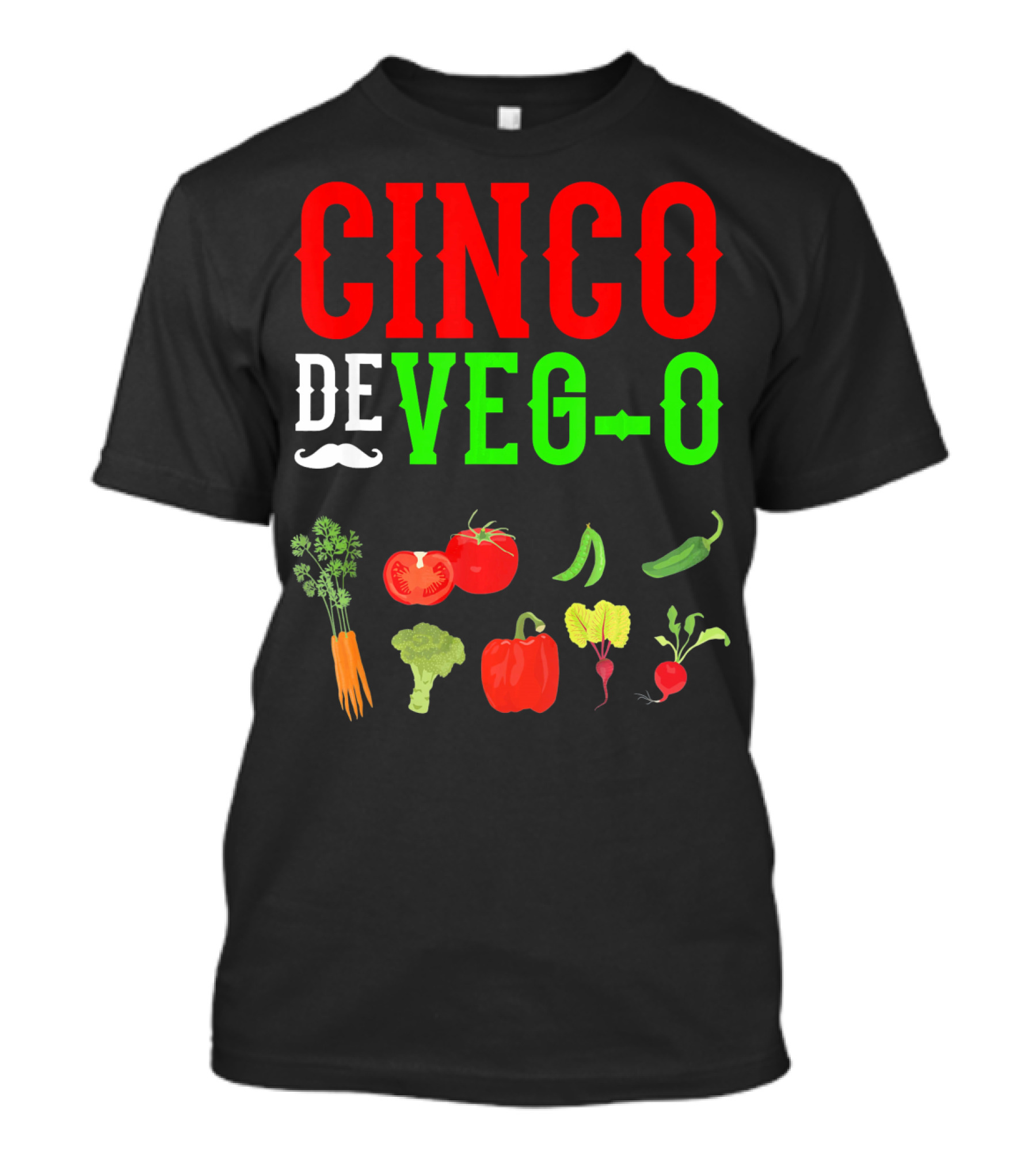 Cinco De Veg-O Vegetarian Vegetables Carrot Broccoli Tomato Pepper Radish T-Shirt