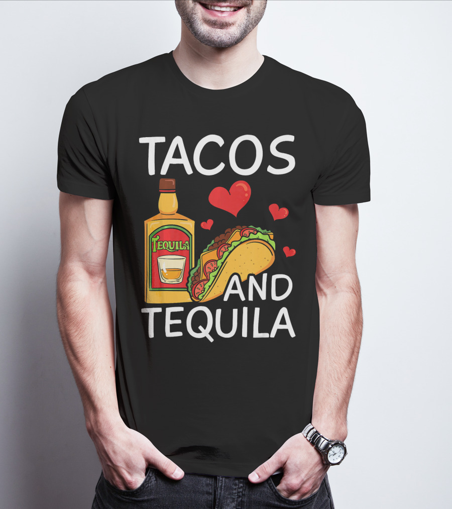 Tacos And Tequila Love Cinco De Mayo Me T-Shirt