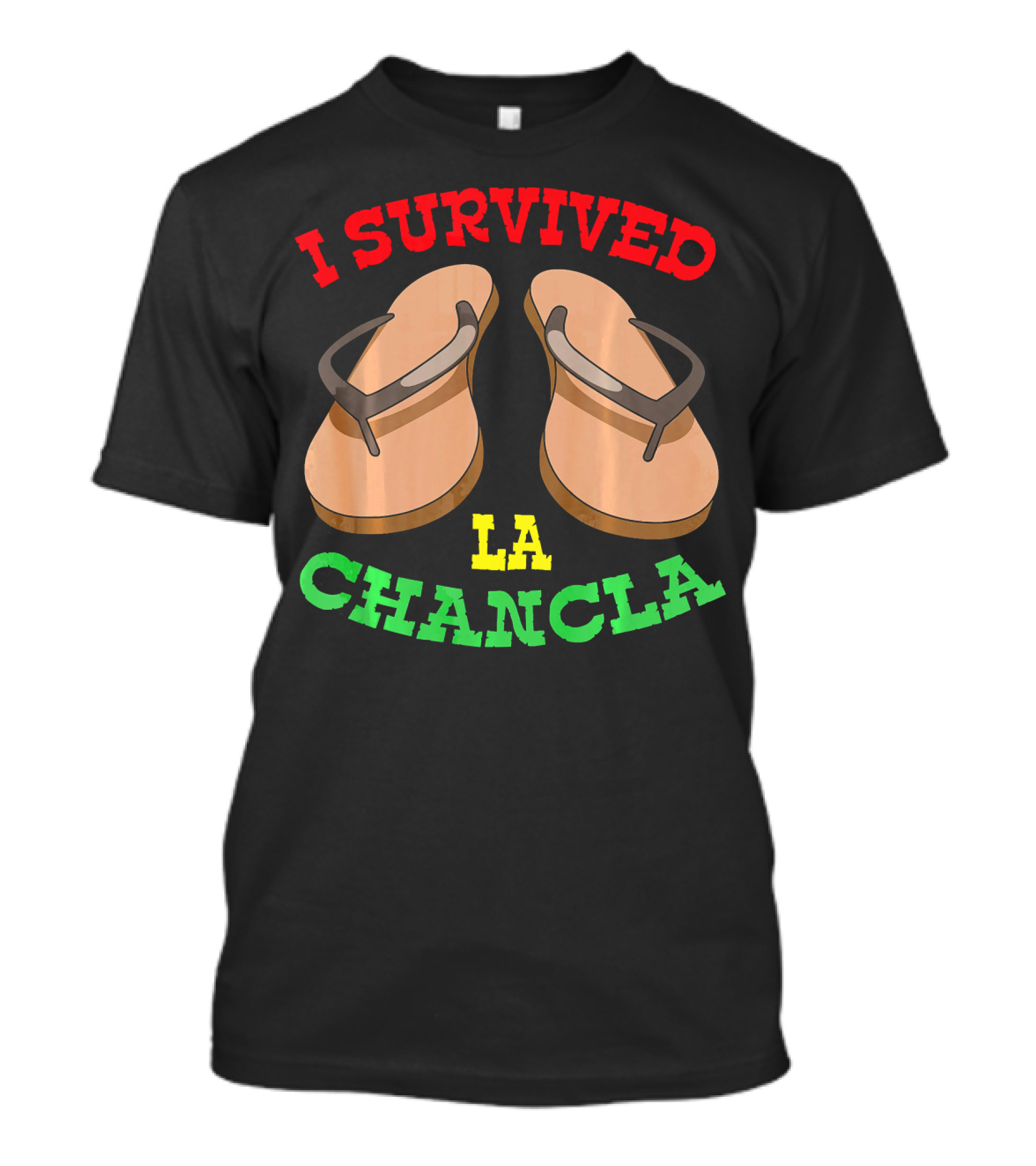 Funny Cinco De Mayo Mexican Saying I Survived La Chancla T-Shirt