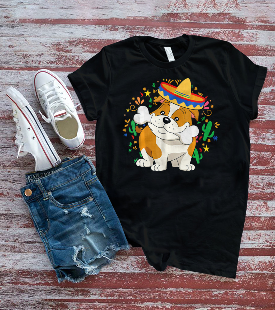Bulldog Puppy In Sombrero With Bone And Cactus Cinco De Mayo T-Shirt