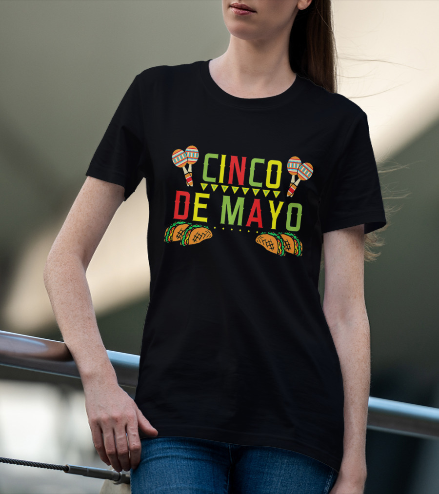 Cinco De Mayo Tacos Maracas Mexic Fiesta T-Shirt