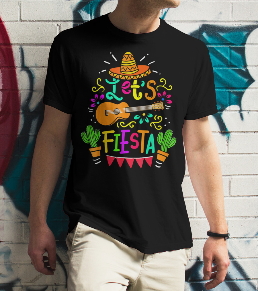 Cinco De Mayo Mexican Guitar Let's Fiesta T-Shirt