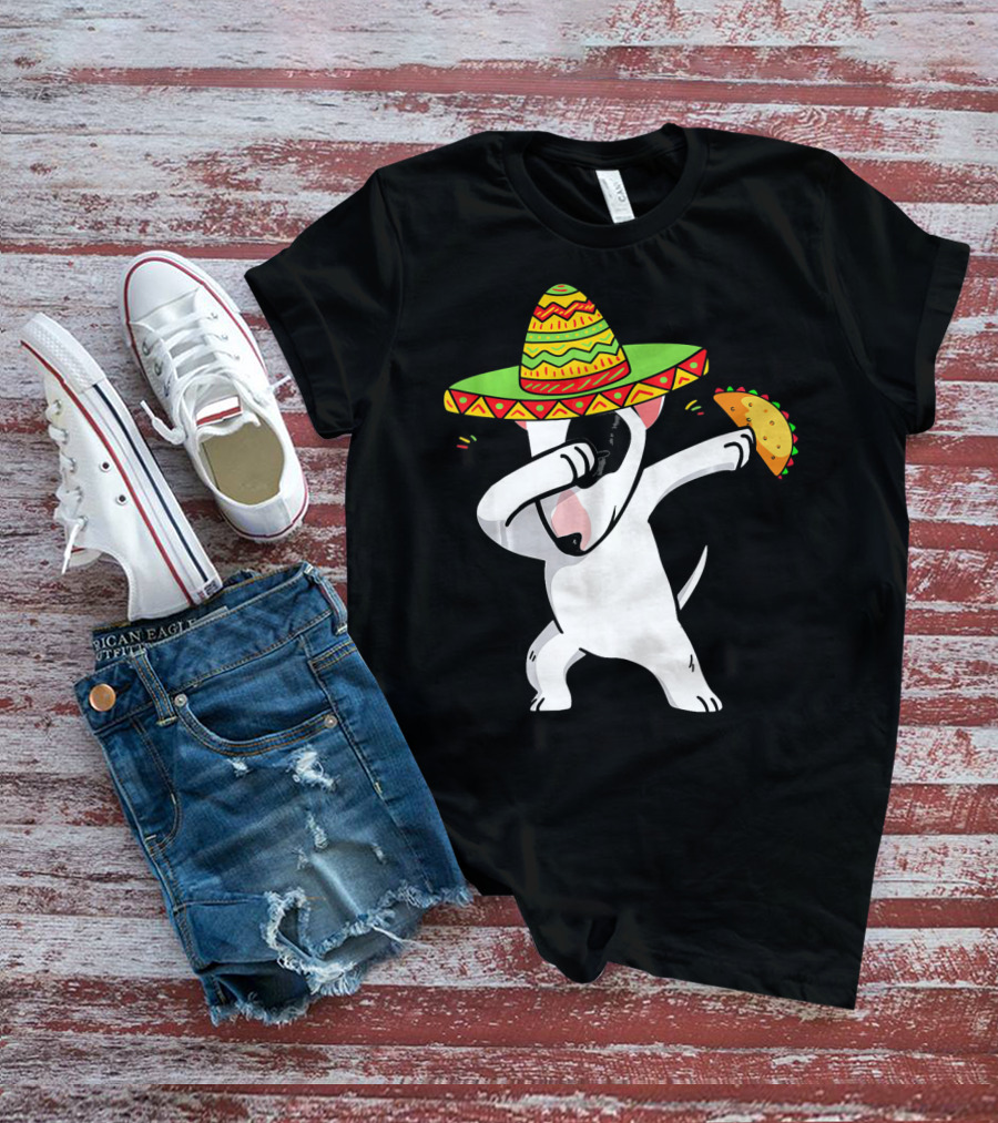 English Bull Terrier Dabbing With Sombrero And Taco T-Shirt