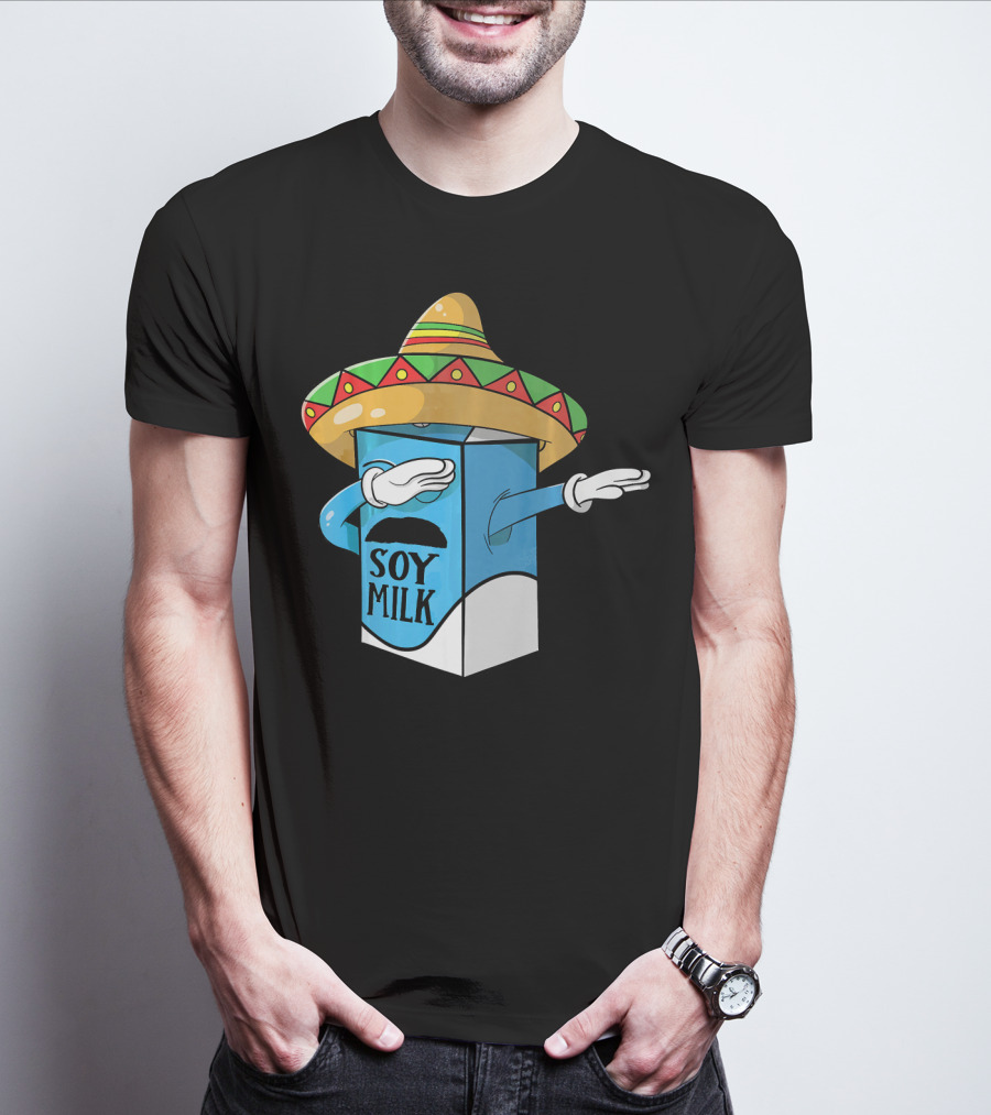 Cinco De Mayo Soy Milk Sombrero Humor T-Shirt