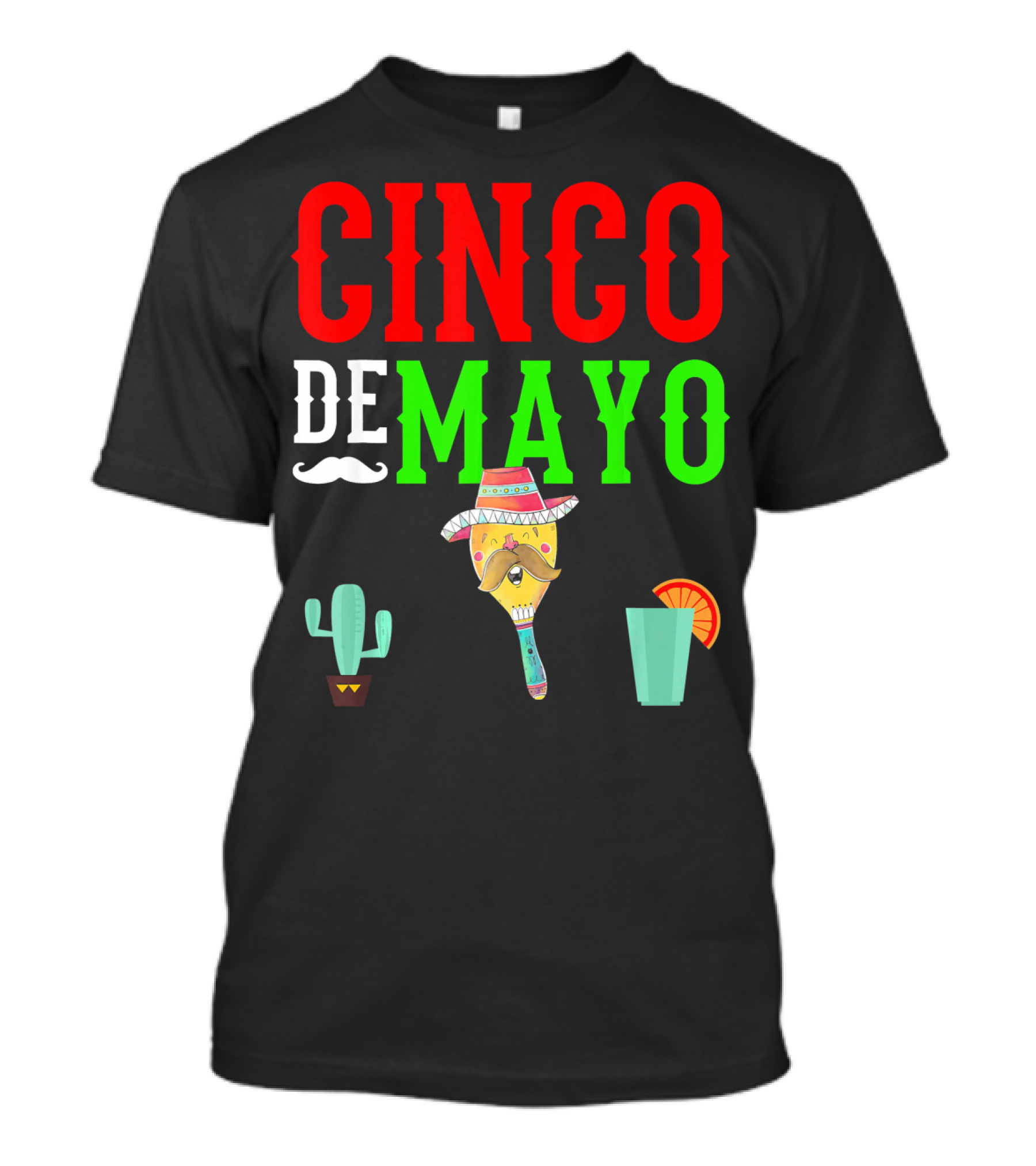 Cinco De Mayo Funny Maraca Man With Cactus And Drink T-Shirt