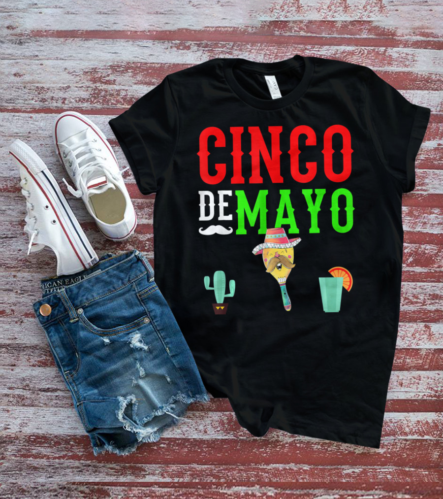 Cinco De Mayo Funny Maraca Man With Cactus And Drink T-Shirt