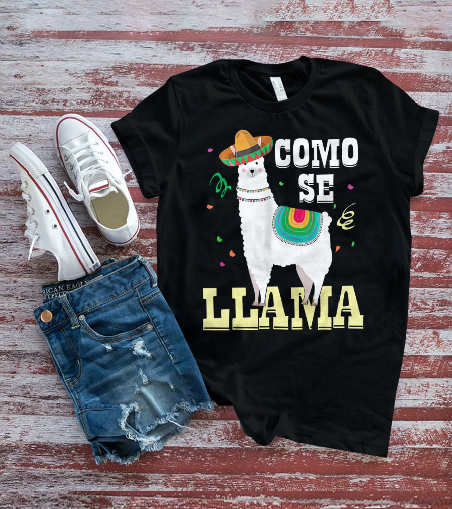 COMO SE LLAMA Cinco De Mayo Llama With Sombrero And Festive Colors T-Shirt