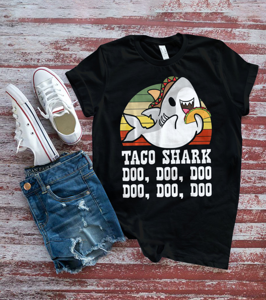 Taco Shark Doo Doo Doo Doo Doo Doo Mexican Cinco Lover T-Shirt