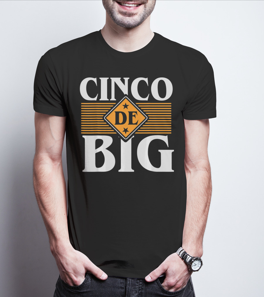 Cinco De Big Sorority Little Cute Mayo T-Shirt
