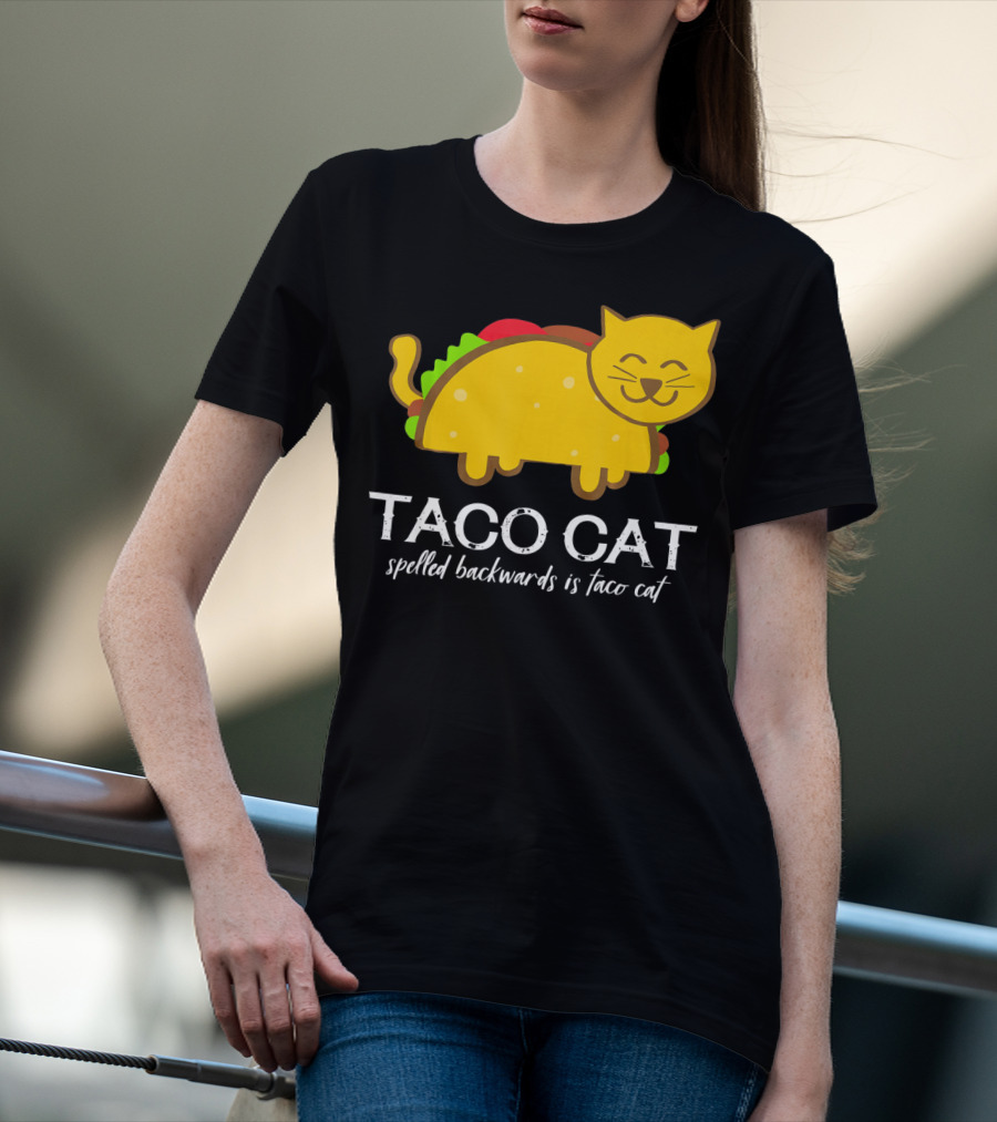 Cinco De Mayo Funny Taco Cat Spelled Backwards Is Taco Cat T-Shirt