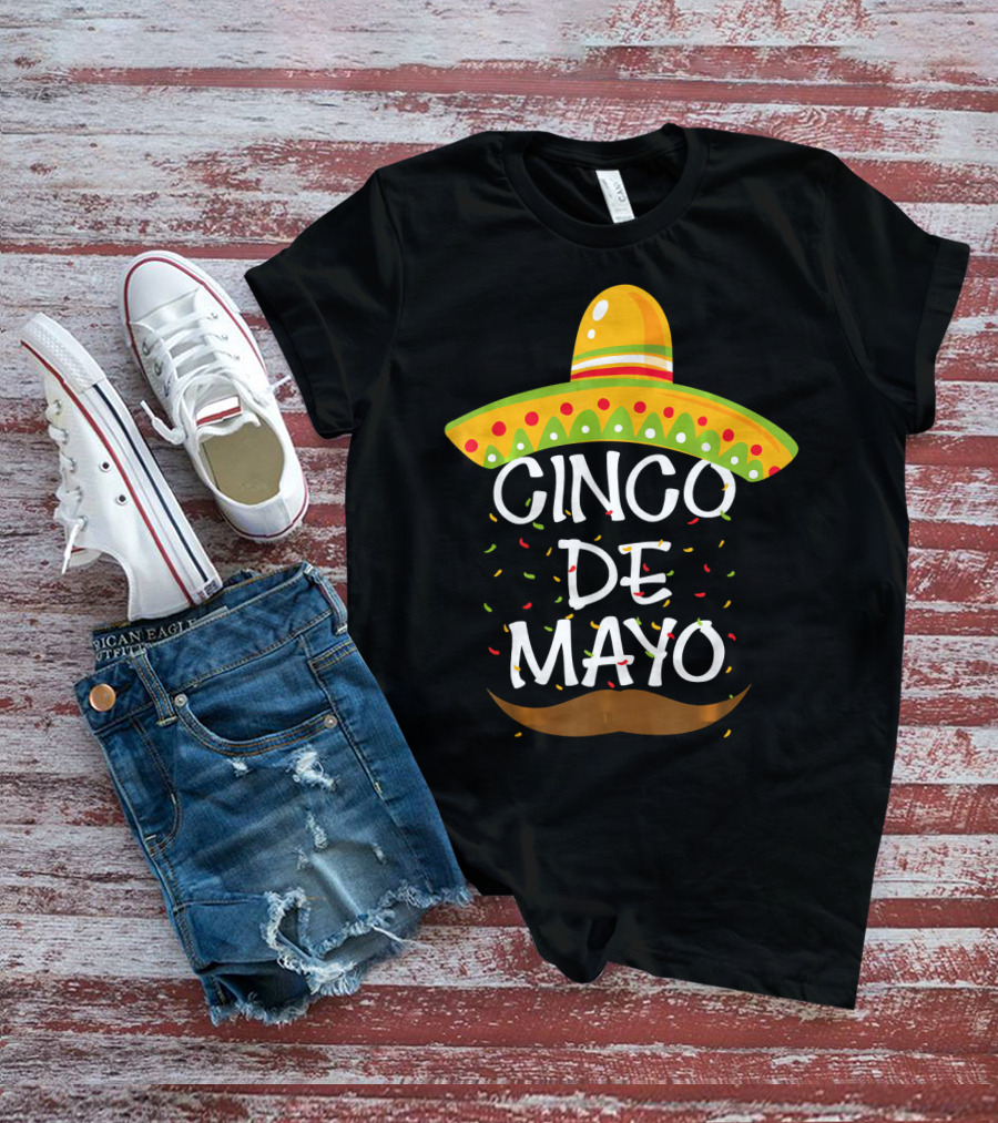 Cinco De Mayo Sombrero Celebration With Mustache And Confetti T-Shirt