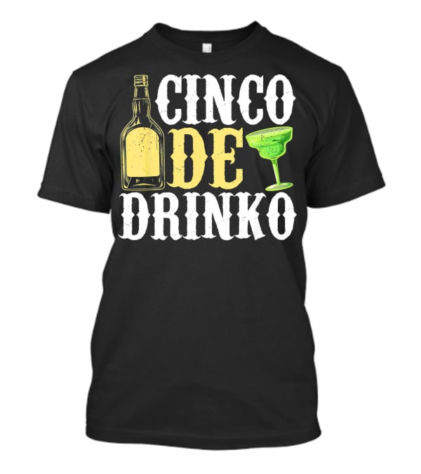 Cinco De Mayo Drinko Bottle Margarita T-Shirt
