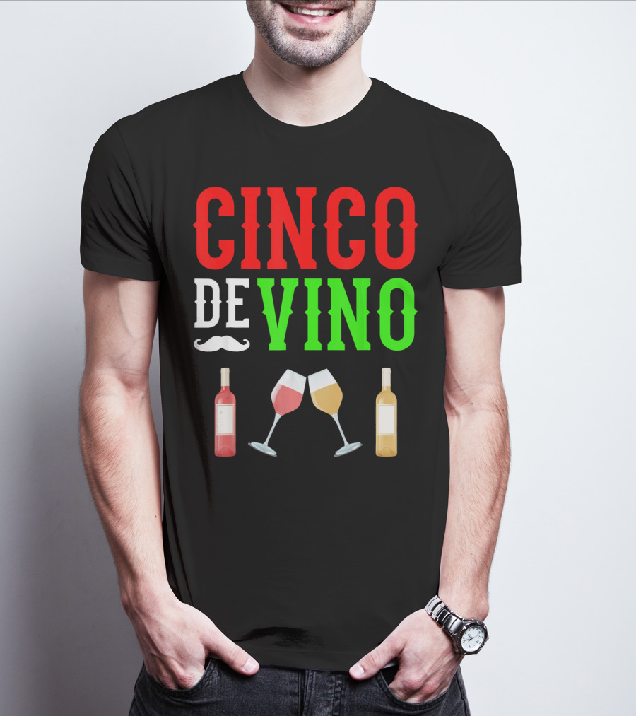 Cinco De Vino Funny Red Wine Mexico Fiesta T-Shirt