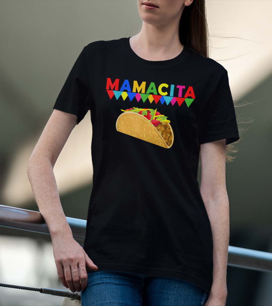 Mamacita Taco Mexican Fiesta Cactus Cinco Banners T-Shirt